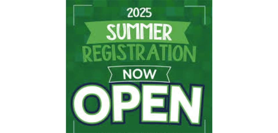 Summer Registration is Open